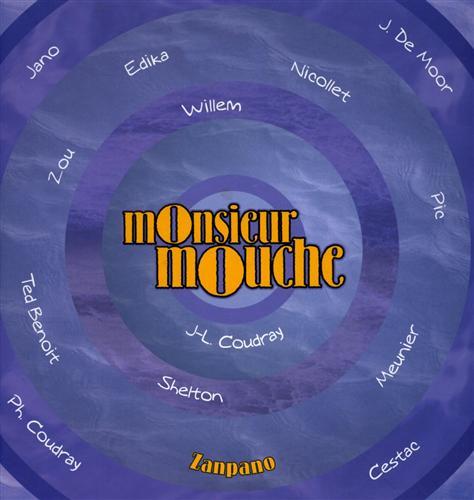 Monsieur Mouche 3.