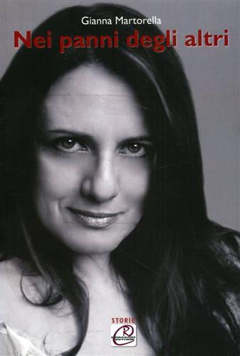 Nei panni degli altri. La storia di una donna che …