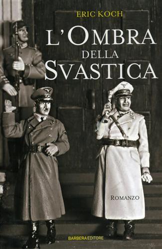 L'ombra della svastica. (romanzo).