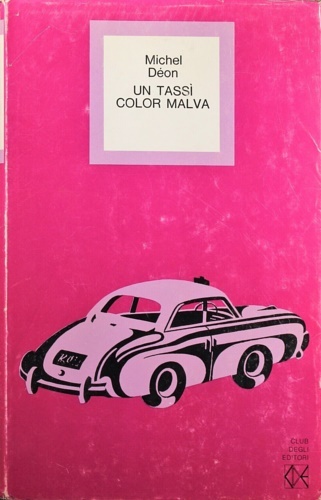 Un tassì color malva.