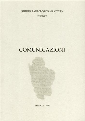 Comunicazioni. Periodico dell'Istituto Papirologico G.Vitelli. N.2. Contiene: G.Menci, Kròtaphos, il …