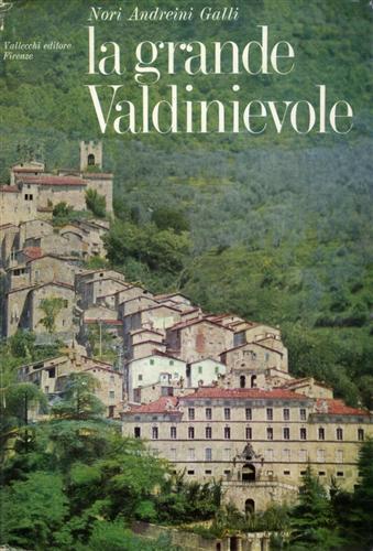 La grande Valdinievole. Dieci itinerari d'arte e turismo.