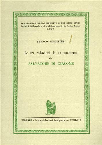 Le tre redazioni di un poemetto di Salvatore di Giacomo.