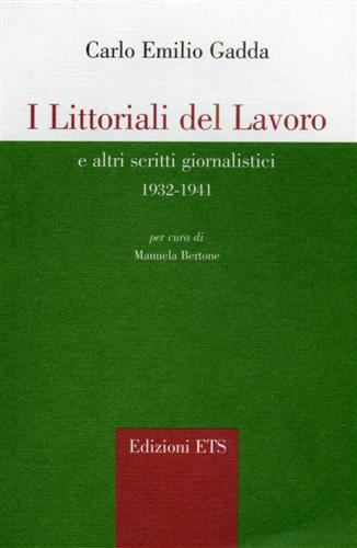 I littoriali del lavoro e altri scritti giornalistici 1932-1941.