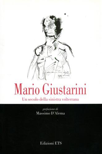 Un secolo della sinistra volterrana.