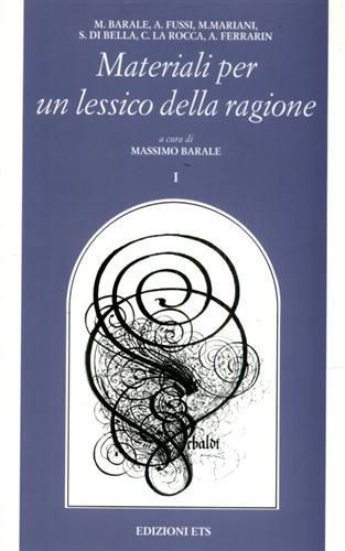 Materiali per un lessico della ragione. vol.I.