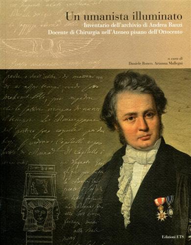 Un umanista illuminato. Inventario dell'archivio di Andrea Ranzi Docente di …