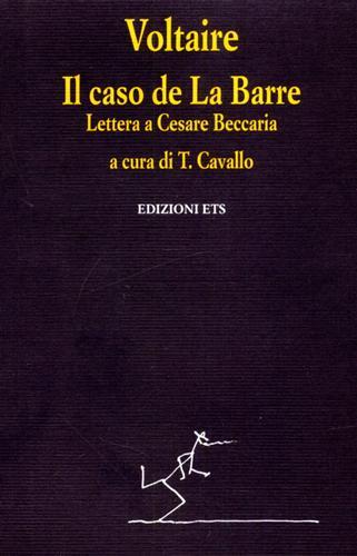 Il caso de La Barre. Lettera a Cesare Beccaria.