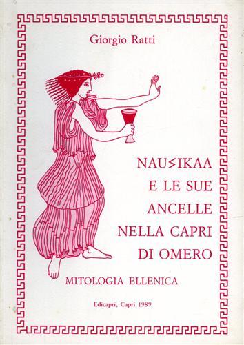 Nausikaa e le sue ancelle nella Capri di Omero. Mitologia …