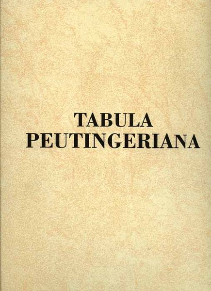 La "Tabula Peutingeriana".