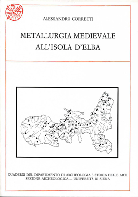 Metallurgia medievale all'Isola d'Elba.