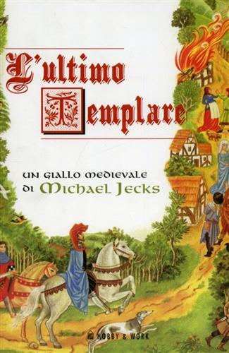 L' ultimo Templare.