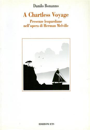 A Chartless Voyage: presenze leopardiane nell'opera di Melville.