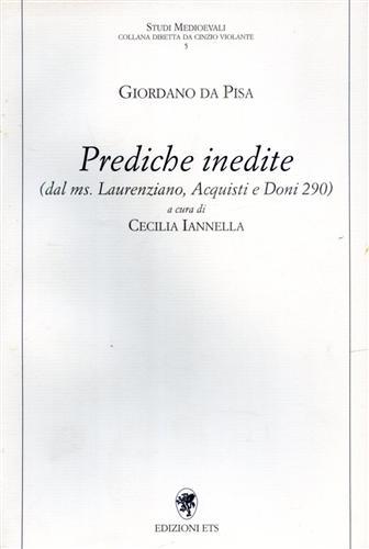 Prediche inedite (dal ms. Laurenziano, Acquisti e Doni 290).