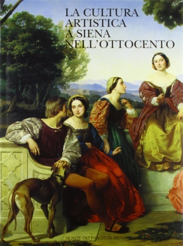 La cultura artistica a Siena nell'Ottocento.