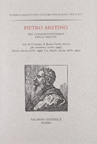 Pietro Aretino nel cinquecentenario della nascita.