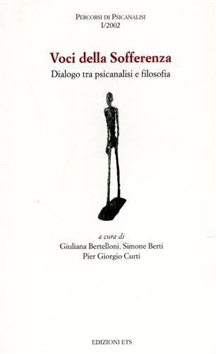 Voci della sofferenza. Dialogo tra psicanalisi e filosofia.