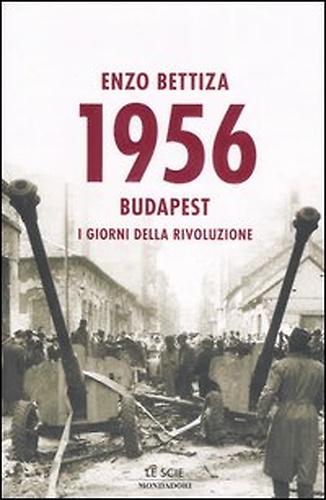 1956. Budapest: i giorni della rivoluzione.