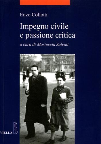 Impegno civile e passione critica.