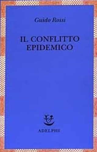 Il conflitto epidemico.
