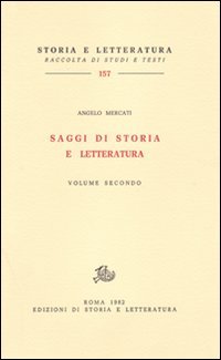Saggi di Storia e Letteratura. Vol.II.