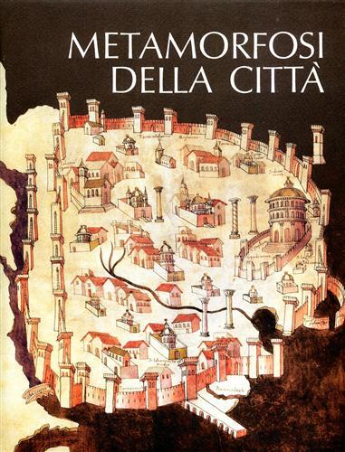 Metamorfosi della città.