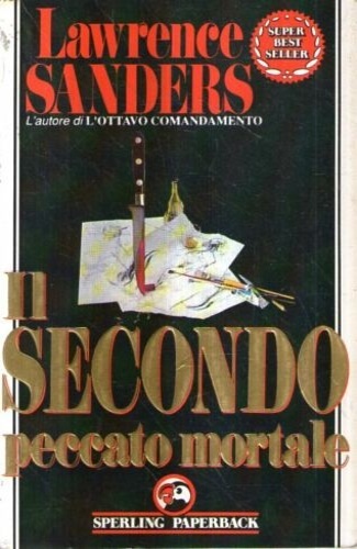 Il secondo peccato mortale.