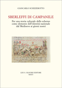 Sberleffi di campanile. Per una storia culturale dello scherno come …