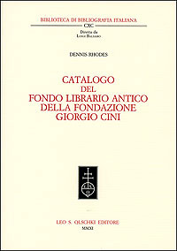 Catalogo del Fondo librario antico della Fondazione Giorgio Cini.