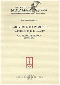 Il movimento immobile. La fisiologia di E.-J. Marey e C.E. …