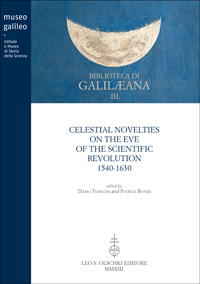 Celestial Novelties on the Eve of the Scientific Revolution (1540-1630).