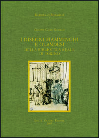 I disegni fiamminghi e olandesi della Biblioteca Reale di Torino.
