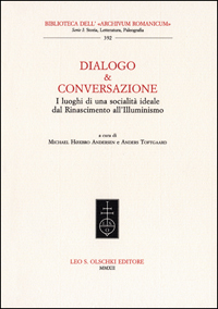 Dialogo & conversazione. I luoghi di una socialità ideale dal …
