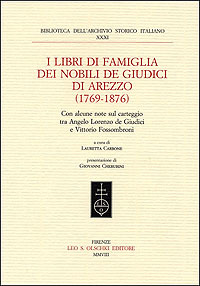I Libri di famiglia dei nobili de Giudici di Arezzo …