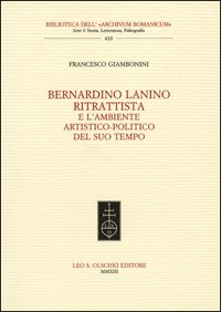 Bernardino Lanino ritrattista. e l'ambiente artistico-politico del suo tempo.
