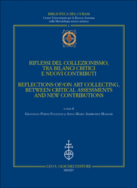 Riflessi del collezionismo tra bilanci critici e nuovi contributi. Reflections …