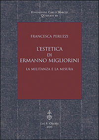 L'estetica di Ermanno Migliorini. La militanza e la misura.