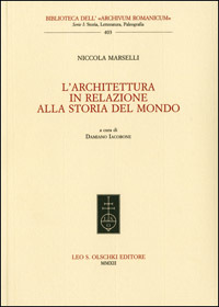 L'architettura in relazione alla storia del mondo.