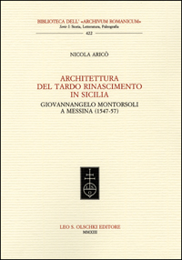 Architettura del tardo Rinascimento in Sicilia. Giovannangelo Montorsoli a Messina …
