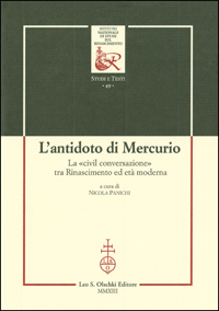 Antidoto (L') di Mercurio. La «civil conversazione» tra Rinascimento ed …