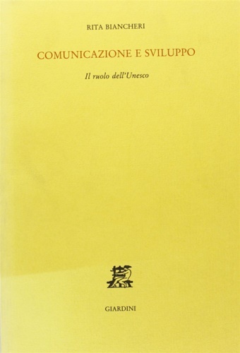 Comunicazione e sviluppo. Il ruolo dell'Unesco.