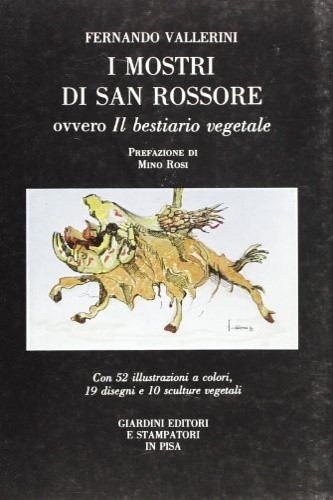 I Mostri di San Rossore ovvero "Il bestiario vegetale".