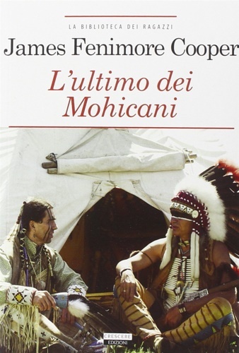 L'ultimo dei mohicani.