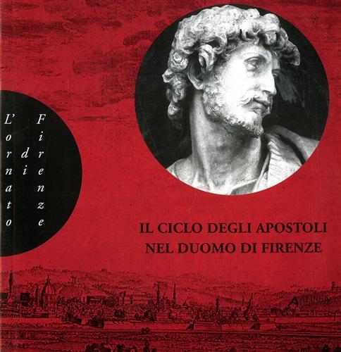 Il ciclo degli Apostoli nel Duomo di Firenze.