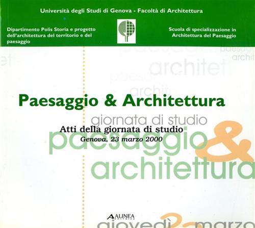 Paesaggio & architettura.