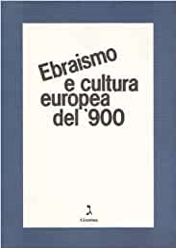 Ebraismo e cultura europea del '900.