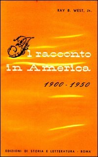 Il racconto in America 1900-1950.