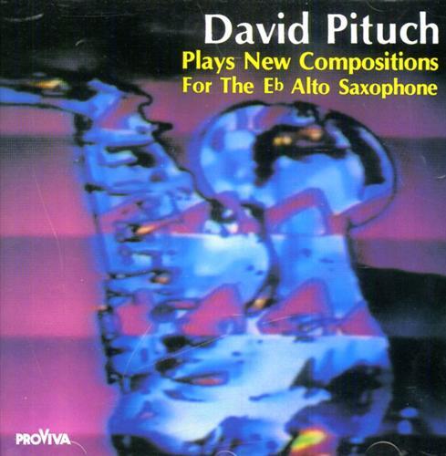 David Pituch plays New Compositions for the Eb Alto Saxophone.