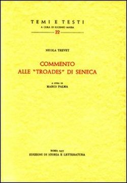 Commento alle "Troades" di Seneca.