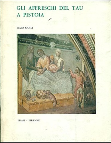 Gli affreschi del Tau a Pistoia.